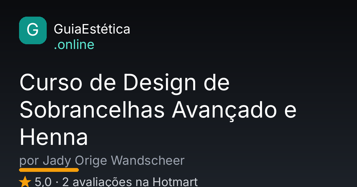 Imagem de destaque: Curso de Design de Sobrancelhas Avançado e Henna